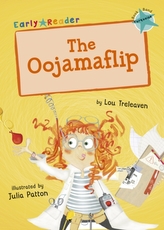 The Oojamaflip (Turquoise Early Reader)