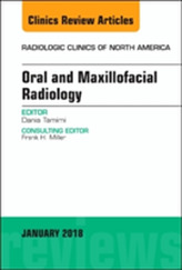  Oral and Maxillofacial Radiology, An Issue of Radiologic Clinics of North America