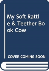  My Soft Rattle & Teether Book Cow