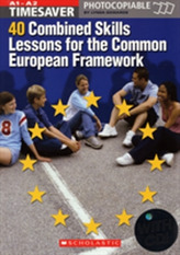  Timesaver: 40 Combined Skills Lessons for the Common European Framework with Audio CD