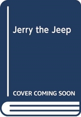  Rolling Wheels: Jerry the Jeep