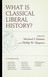  What Is Classical Liberal History?