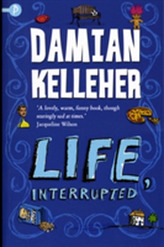  Life, Interrupted