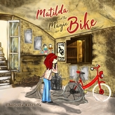  Matilda and the Magic Bike