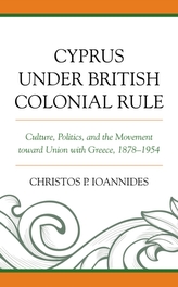  Cyprus under British Colonial Rule