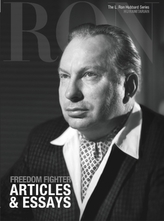  L. Ron Hubbard: Freedom Fighter - Articles & Essays