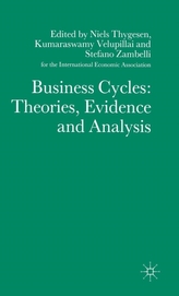  Business Cycles: Theories, Evidence and Analysis