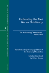  Confronting the Nazi War on Christianity