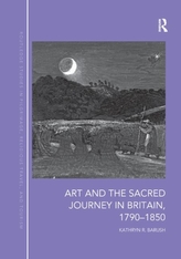  Art and the Sacred Journey in Britain, 1790-1850