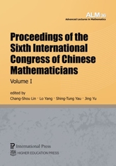  Proceedings of the Sixth International Congress of Chinese Mathematicians, Volume 1