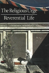  Religious Urge / Reverential Life