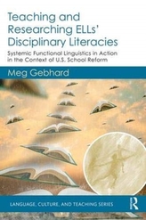  Teaching and Researching ELLs' Disciplinary Literacies