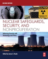  Nuclear Safeguards, Security, and Nonproliferation