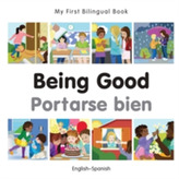  My First Bilingual Book - Being Good - French-english