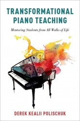  TRANSFORMATIONAL PIANO TEACHING MENTORIN