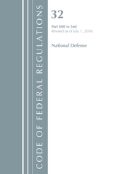  Code of Federal Regulations, Title 32 National Defense 800-End, Revised as of July 1, 2018