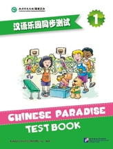  CHINESE PARADISE VOL 1 TEST BOOK