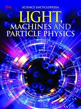  Light Machines and Particle Physics