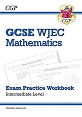  New WJEC GCSE Maths Exam Practice Workbook: Intermediate (includes Answers)