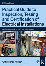  Practical Guide to Inspection, Testing and Certification of Electrical Installations, 5th ed
