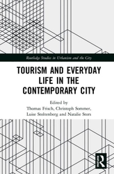  Tourism and Everyday Life in the Contemporary City