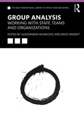  Group Analysis: Working with Staff, Teams and Organizations