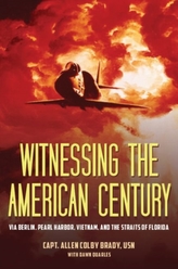  Witnessing the American Century