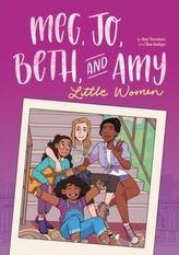  Meg, Jo, Beth, and Amy: A Graphic Novel