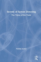  Secrets of Screen Directing