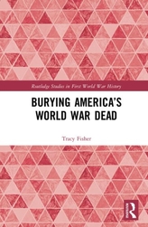  Burying America's World War Dead