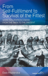  From Self-fulfilment to Survival of the Fittest