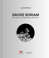  Davide Boriani: Cinematic, Programmed & Interactrive Art