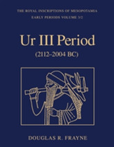  Ur III Period (2112-2004 BC)
