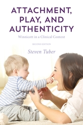  Attachment, Play, and Authenticity