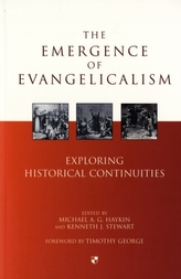 The Emergence of Evangelicalism