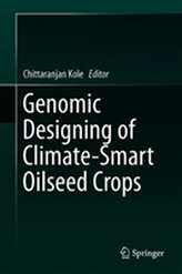  Genomic Designing of Climate-Smart Oilseed Crops