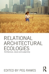  Relational Architectural Ecologies