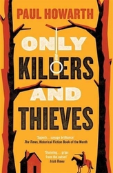  Only Killers and Thieves