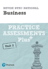  Revise BTEC National Business Unit 2 Practice Assessments Plus