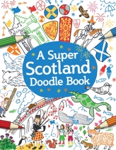  Super Scotland Doodle Book