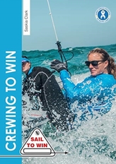  Crewing to Win - How to be the best crew & a great team