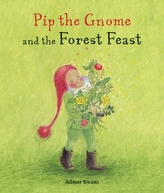  Pip the Gnome and the Forest Feast