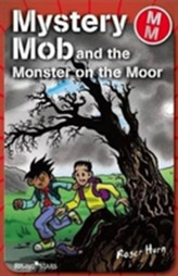  Mystery Mob and the Monster on the Moor