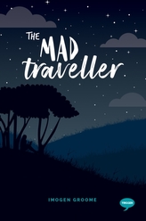 The Mad Traveller
