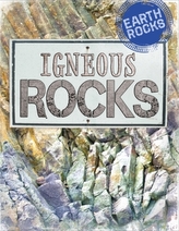  Earth Rocks: Igneous Rocks