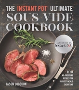 The Instant Pot  (R) Ultimate Sous Vide Cookbook