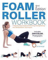  Foam Roller Workbook, 2nd Edition