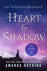  HEART SHADOW THE VALKYRIE DUOLOGY