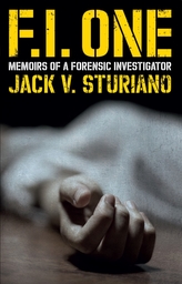  FI One: Memoirs of a Forensic Investigator