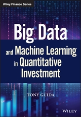  Big Data and Machine Learning in Quantitative Investment